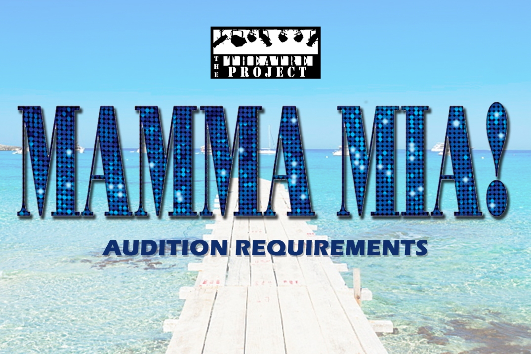 Mamma Mia Audition Requirements.jpg
